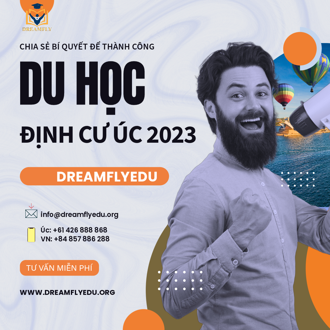 CHIA SẺ BÍ QUYẾT ĐỂ DU HỌC ĐỊNH CƯ ÚC THÀNH CÔNG NĂM 2023!